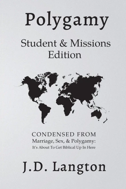 Polygamy: Student & Missions Edition