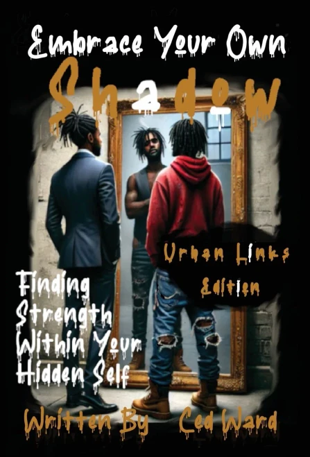 Embrace Your Own Shadow: Finding Strength Within Your Hidden Self - (Hardback or Cased Book)