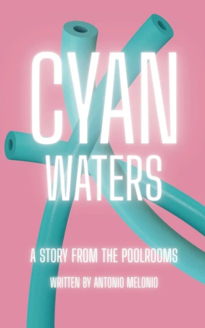 Cyan Waters: A Story From the Poolrooms