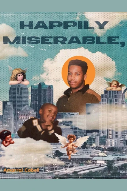 Happily Miserable