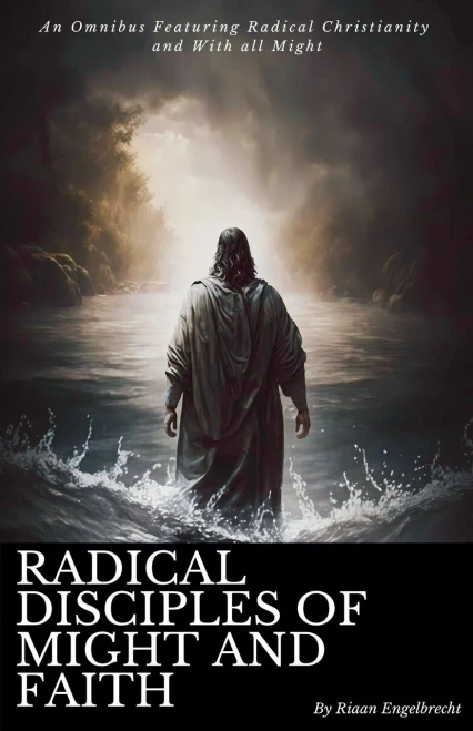 Radical disciples of Might and Faith