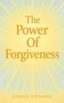 The Power Of Forgiveness (9798227891266)