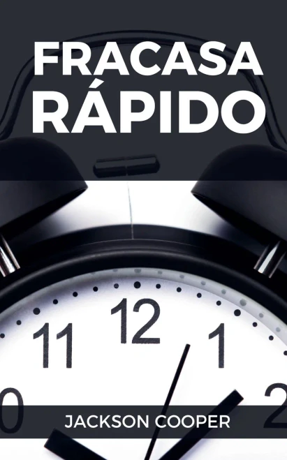 Fracasa Rápido