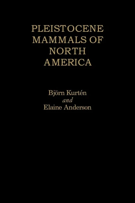 Pleistocene Mammals Of North America