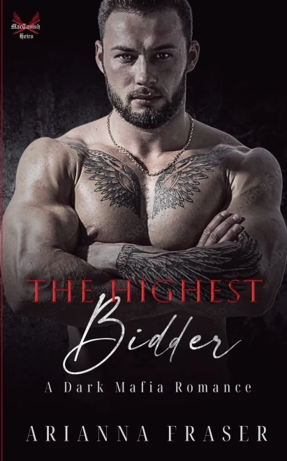 The Highest Bidder - A Dark Mafia Romance