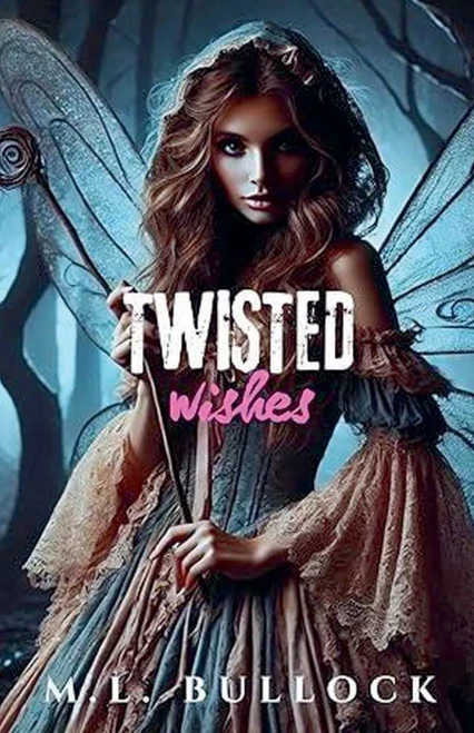 Twisted Wishes - 9798230305088