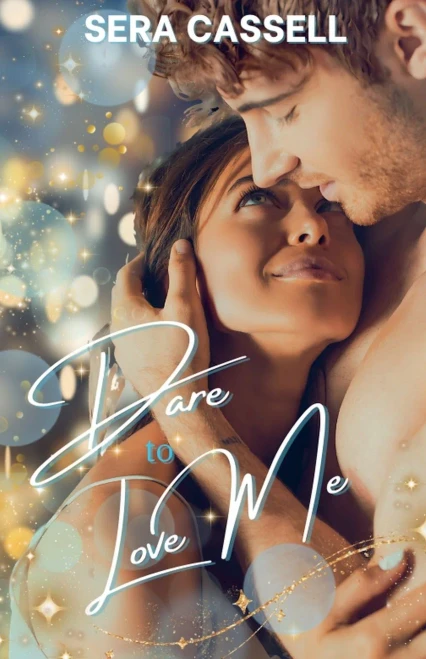 Dare To Love Me - 9798230305163