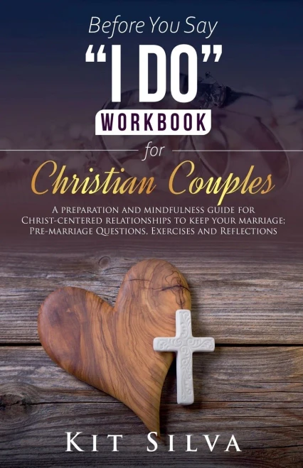 Before You Say "I Do" Workbook for Christian Couples
