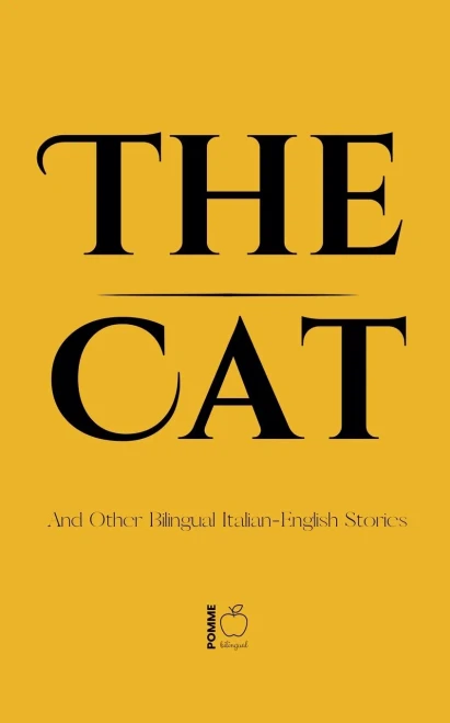 The Cat And Other Bilingual Italian-English Stories