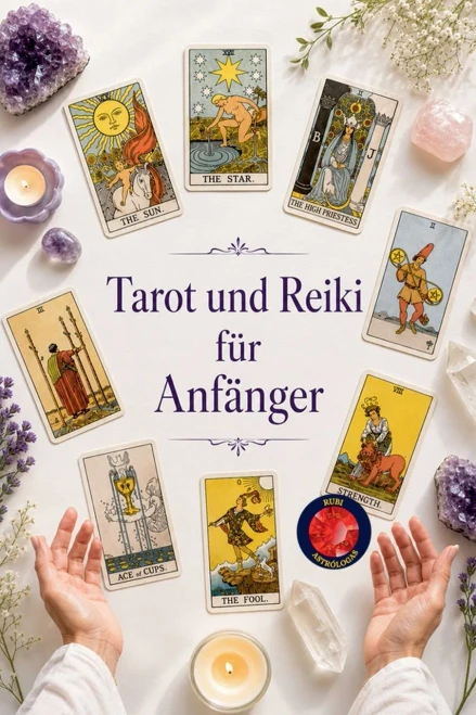 Tarot und Reiki für Anfänger