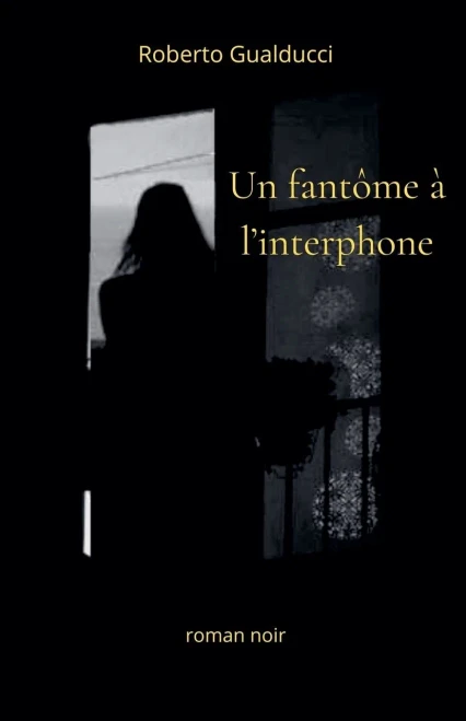 Un fantôme à l'interphone