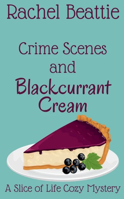 Crime Scenes and Blackcurrant Cream