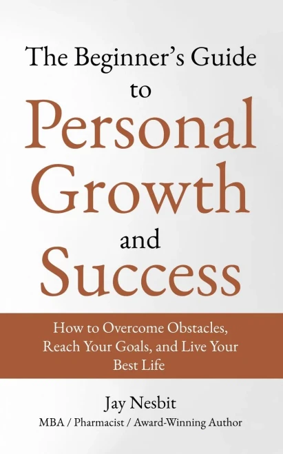 The Beginner's Guide to Personal Growth and Success