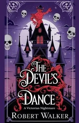 The Devil's Dance: A Victorian Nightmare