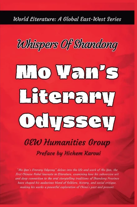 Mo Yan's Literary Odyssey: Whispers of Shandong - 9798230628385