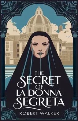 The Secret of La Donna Segreta