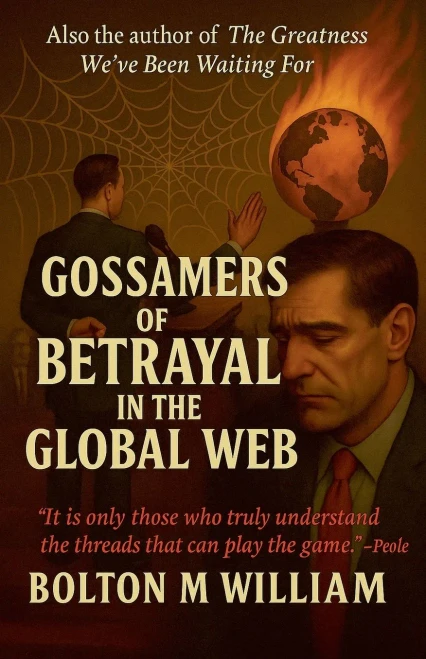 Gossamers of Betrayal in the Global Web