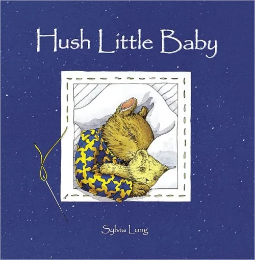 Hush Little Baby: (Baby Board Books, Baby Books First Year, Board Books For Babies)