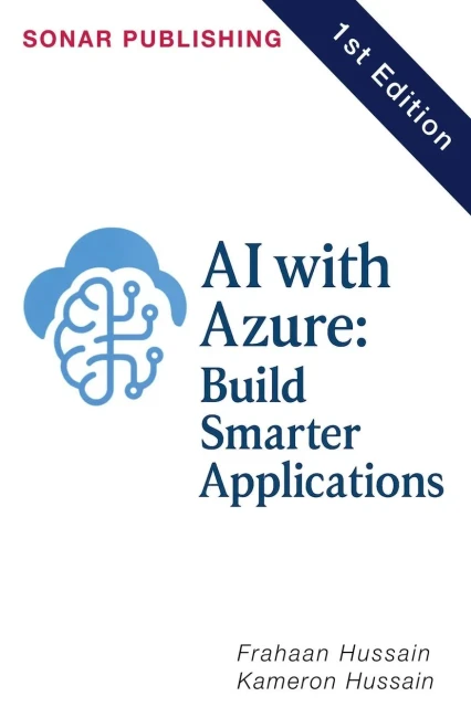 AI with Azure: Build Smarter Applications - 9798231399536