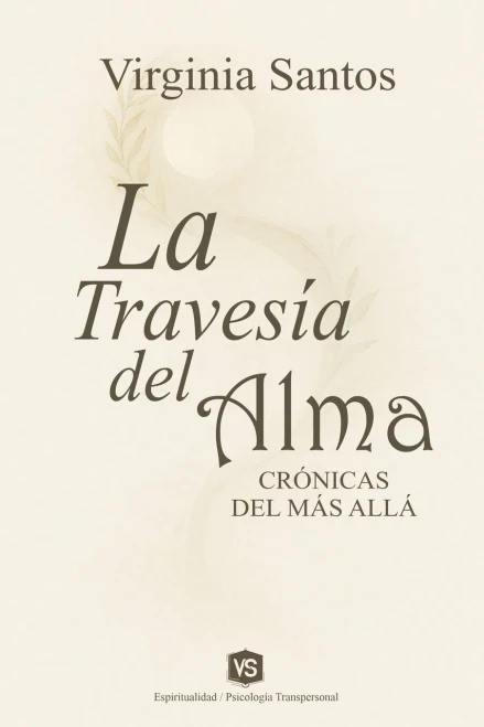 La Travesía del Alma - Crónicas del Más Allá