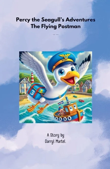 Percy the Seagull's Adventures The Flying Postman