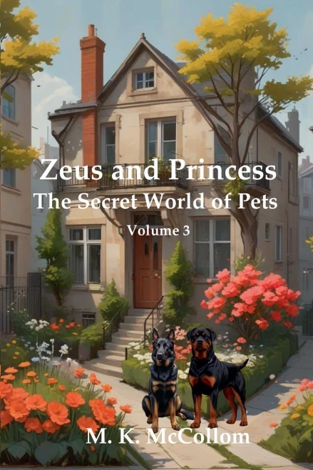 Zeus and Princess': Secret World of Pets Volume 3