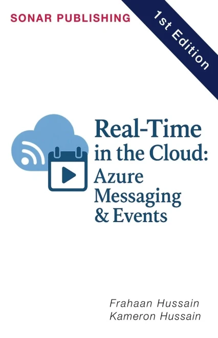 Real-Time in the Cloud: Azure Messaging & Events - 9798231917488