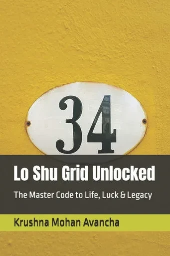 Lo Shu Grid Unlocked: The Master Code to Life, Luck & Legacy
