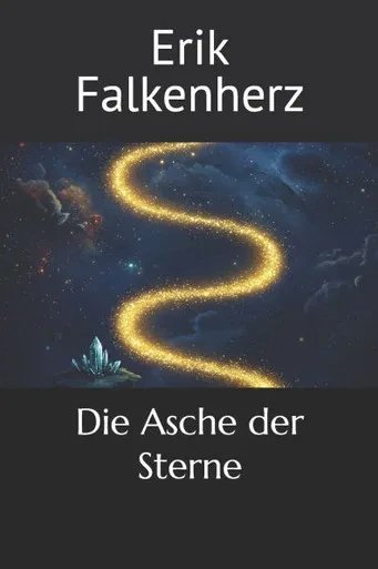 Die Asche der Sterne