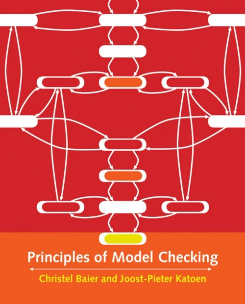 Principles Of Model Checking (The Mit Press)