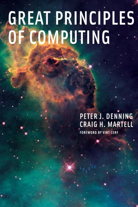 Great Principles Of Computing (The Mit Press)