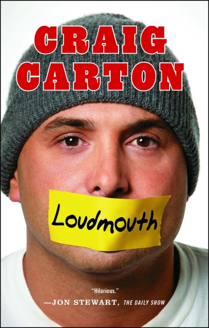 Loudmouth: Tales (And Fantasies) Of Sports, Sex, And Salvation From Behind The Microphone
