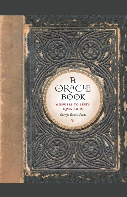 The Oracle Book: Answers To Life'S Questions