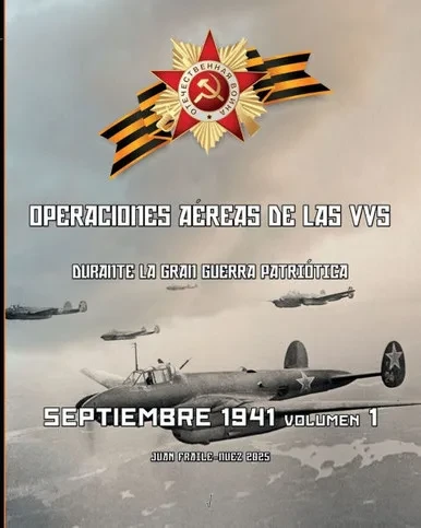 Septiembre 1941, volumen 1: Operaciones aéreas de las VVS durante la Gran Guerra Patriótica
