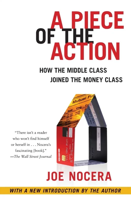 A Piece Of The Action: How The Middle Class Joined The Money Class