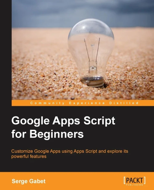 Google Apps Script For Beginners