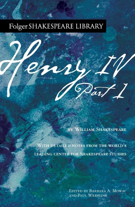Henry Iv, Part 1 (Folger Shakespeare Library)
