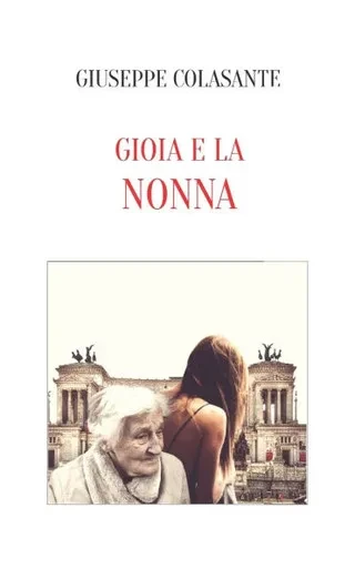 Gioia E La Nonna