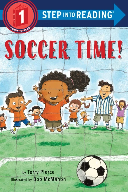 Soccer Time! (Step Into Reading)