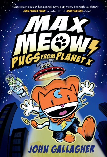 Max Meow Book 3: Pugs From Planet X