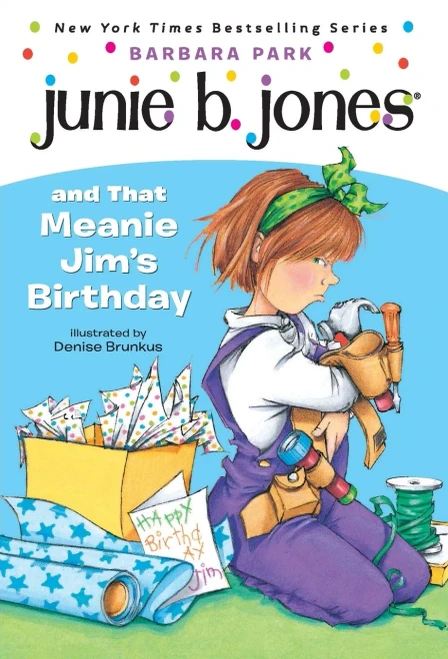 Junie B. Jones And That Meanie Jim'S Birthday (Junie B. Jones, No. 6)