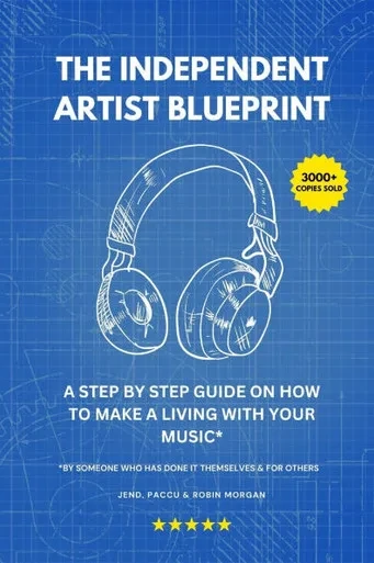 The Independent Artist Blueprint
