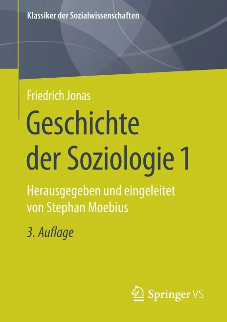 Geschichte Der Soziologie 1: Herausgegeben Und Eingeleitet Von Stephan Moebius (Klassiker Der Sozialwissenschaften) (German Edition)