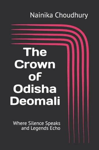 The Crown of Odisha Deomali: Where Silence Speaks and Legends Echo