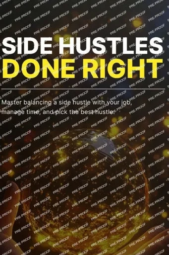 Side Hustles Done Right