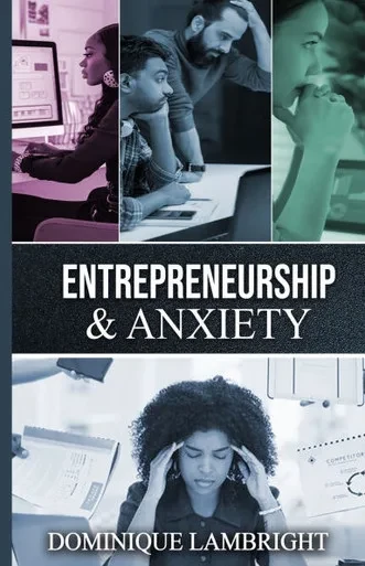 Entrepreneurship & Anxiety