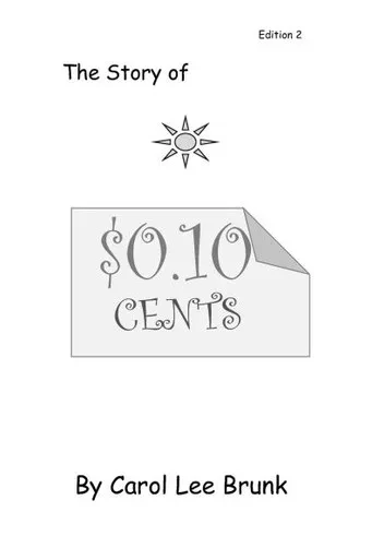 The Story of $0.10 Cents