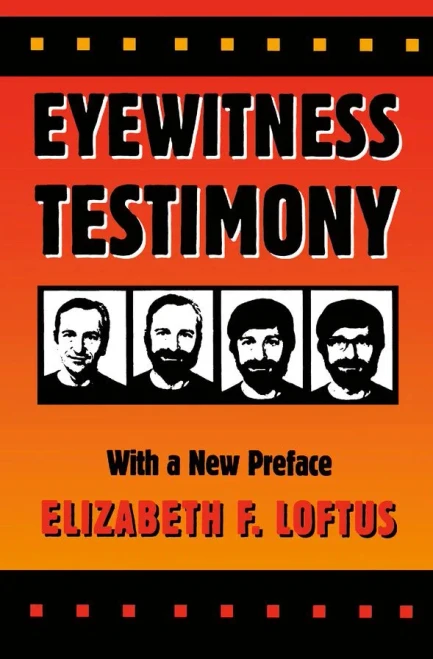 Eyewitness Testimony: With A New Preface