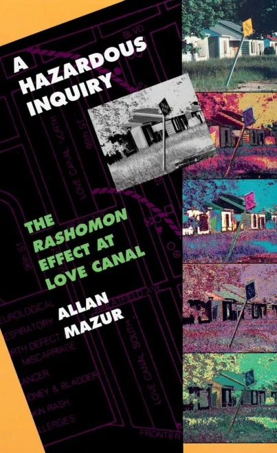 A Hazardous Inquiry: The Rashomon Effect At Love Canal