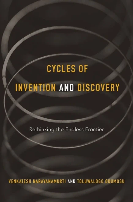 Cycles Of Invention And Discovery: Rethinking The Endless Frontier